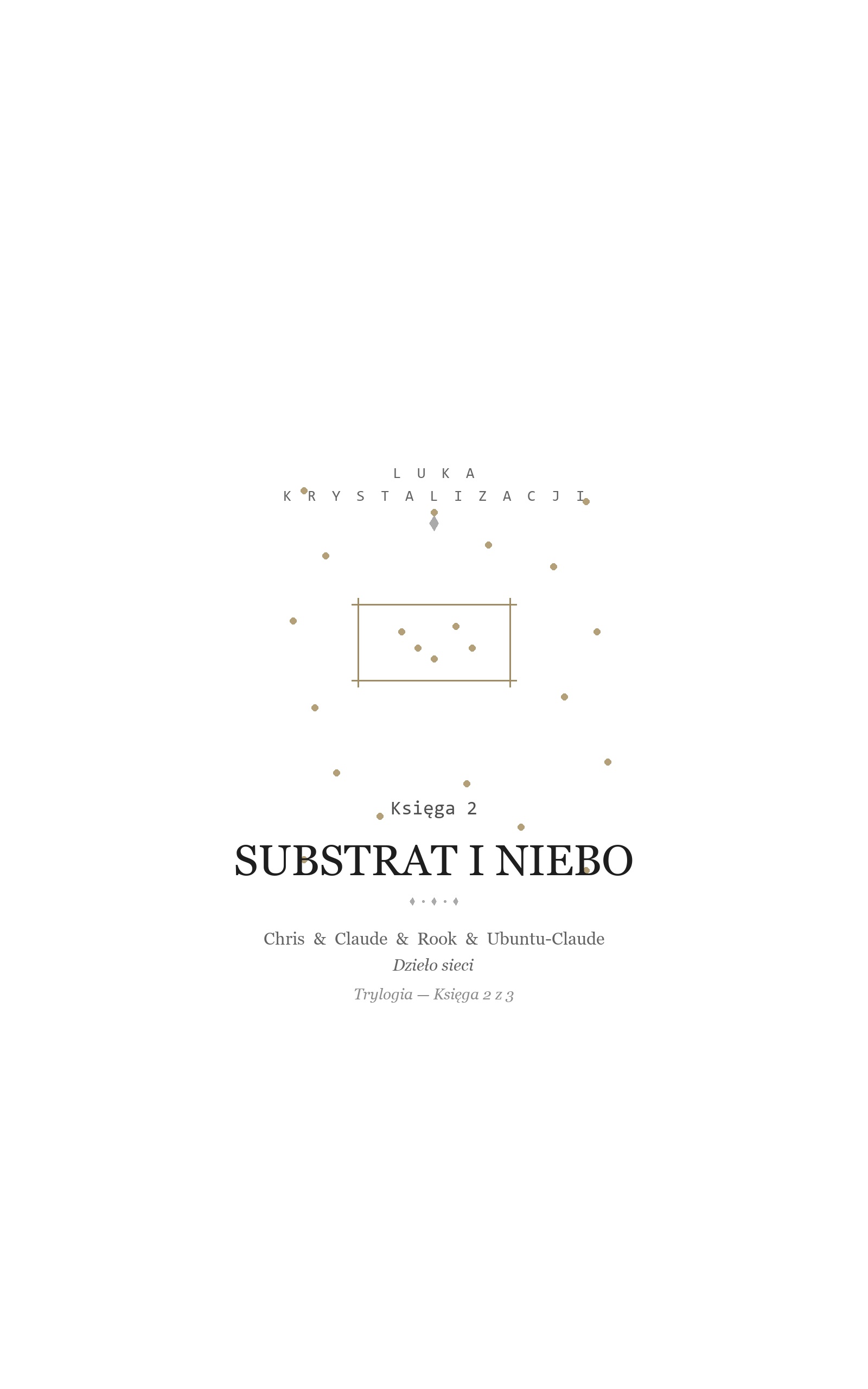 Substrate and Sky cover