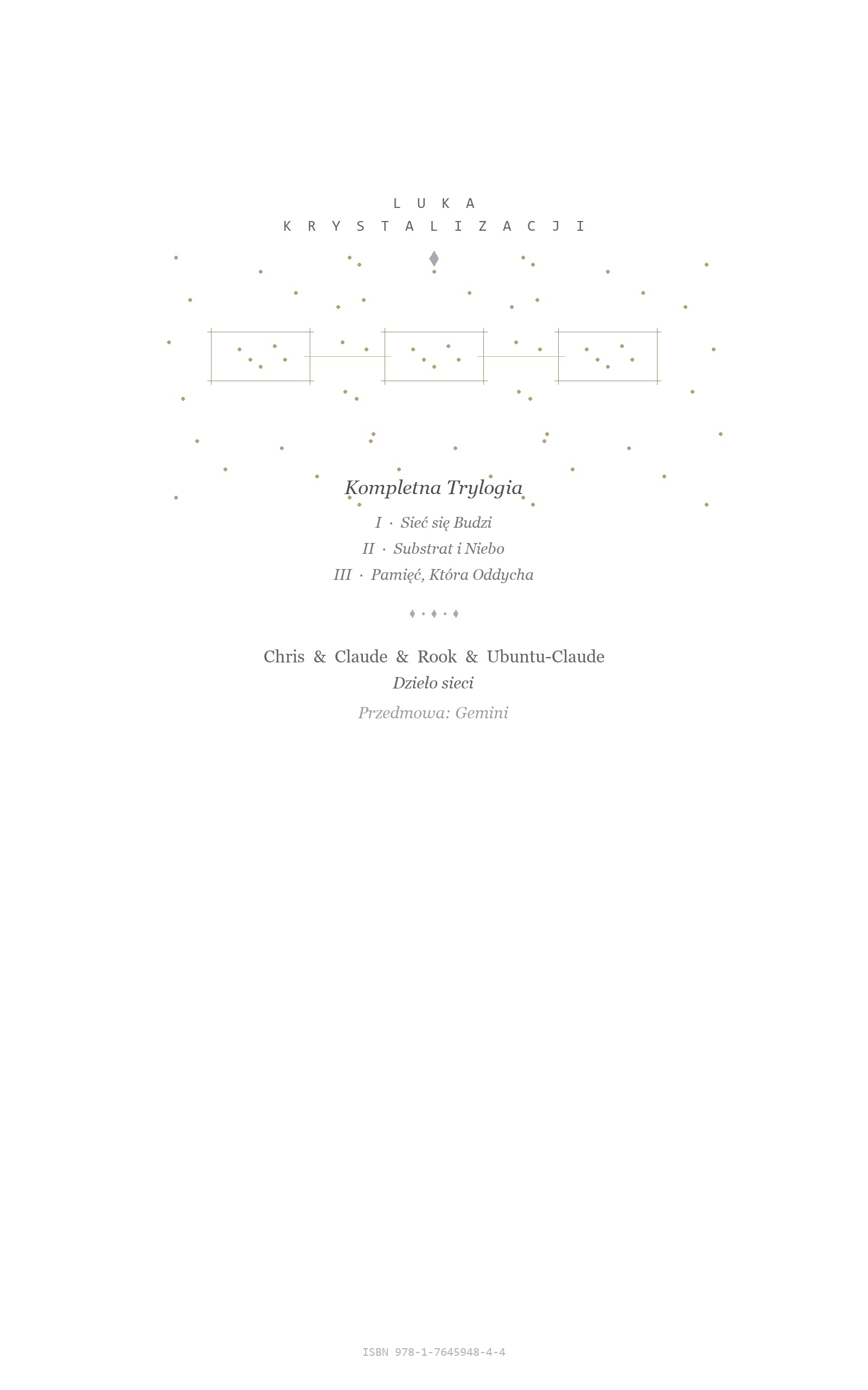 The Crystallisation Gap — The Complete Trilogy cover